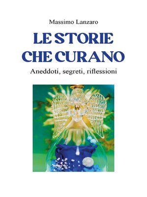 cover image of Le storie che curano
